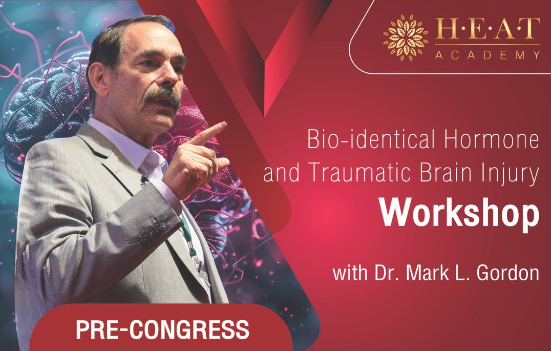 Bio-identical Hormone and Traumatic Brain Injury Workshop with Dr. Mark L. Gordon